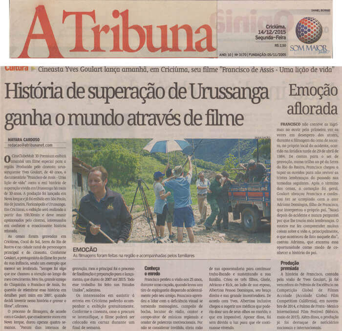 A Tribuna: Overcoming story from Urussanga wins the world through film