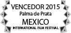 Silver Palm Award – Mexico International Film Festival