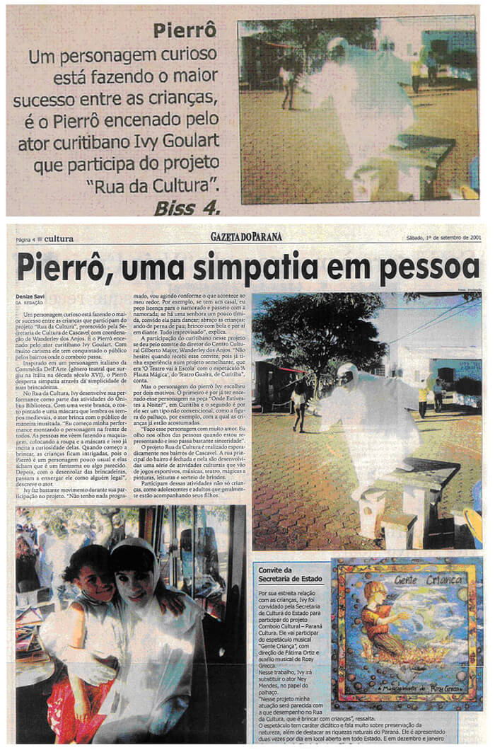 Gazeta do Paraná: Pierrot, a sympathy in person
