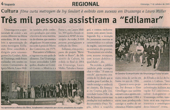 Jornal Vanguarda: Three thousand people watched Edilamar