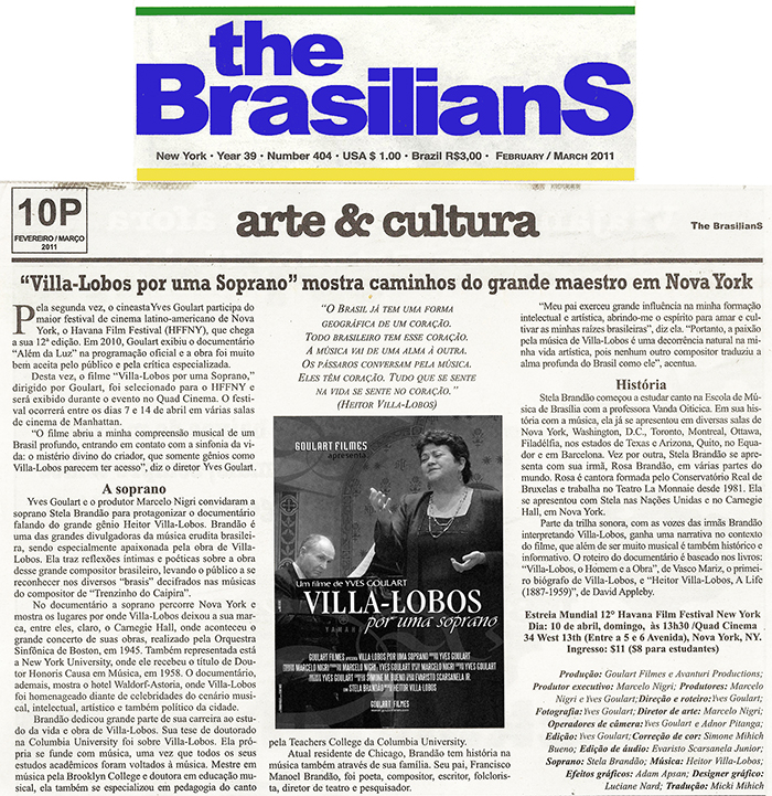 The Brasilians: Villa-Lobos by a Soprano follows the paths of the great conductor in New York