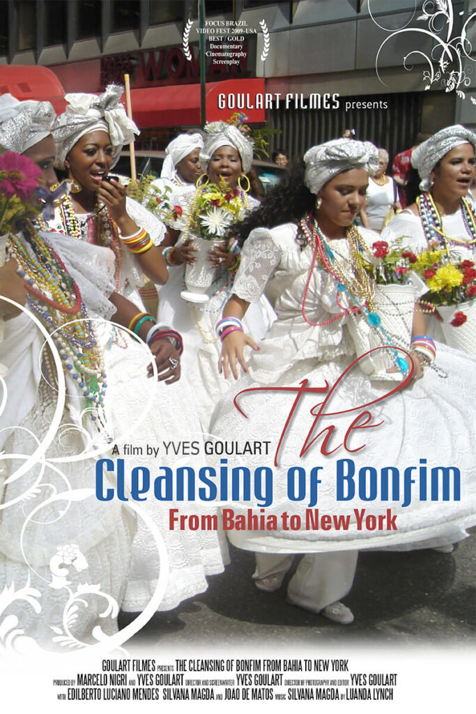 The Cleansing of Bonfim - From Bahia do New York